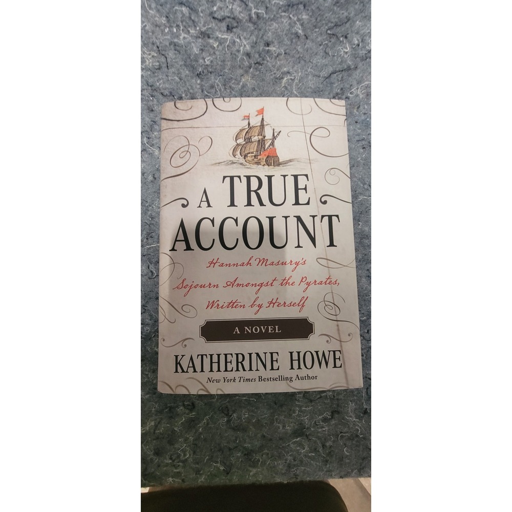A‎ true Account by katherine Howe